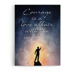 Courage Is A Love Affair